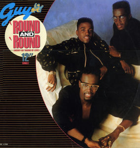 Guy : Round And Round (Merry Go 'Round Of Love) (12" Extended Version) (12", Single)