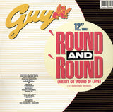 Guy : Round And Round (Merry Go 'Round Of Love) (12" Extended Version) (12", Single)