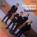 The Arbors : A Symphony For Susan (LP, Album)