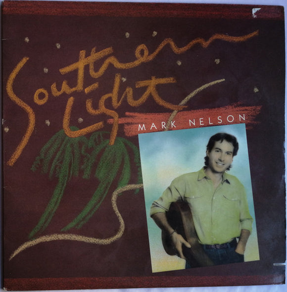 Mark Nelson (4) : Southern Light (LP, Album)