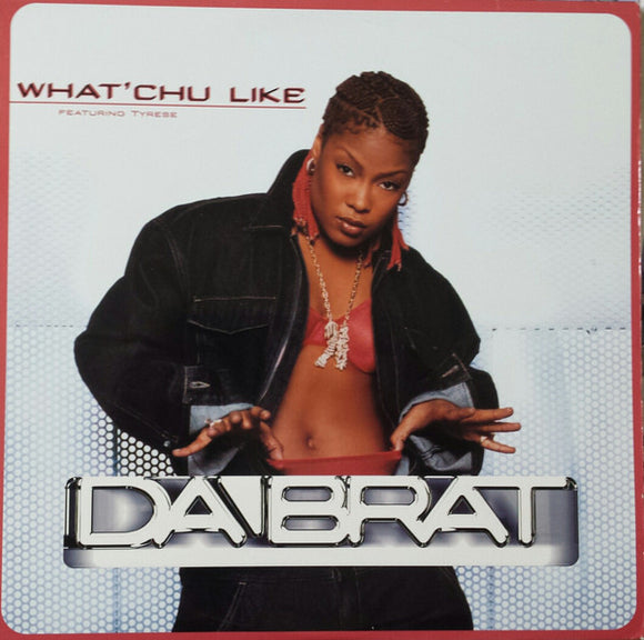 Da Brat : What'chu Like (12