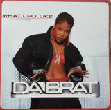 Da Brat : What'chu Like (12")