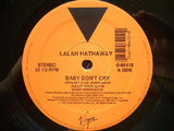 Lalah Hathaway : Baby Don't Cry (12")