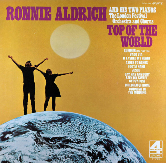 Ronnie Aldrich And His Two Pianos / The London Festival Orchestra And The London Festival Chorus : Top Of The World (LP, Album)