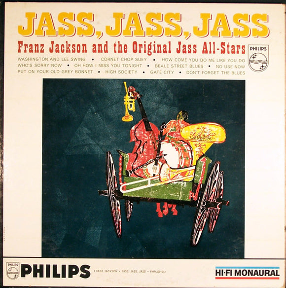 Franz Jackson And His Original Jass All-Stars : Jass, Jass, Jass (LP, Album, Mono)