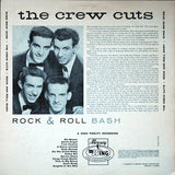 The Crew Cuts : Rock And Roll Bash (LP, Album, Mono, RE)