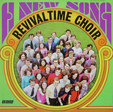 The Revivaltime Choir : A New Song (LP, Album)