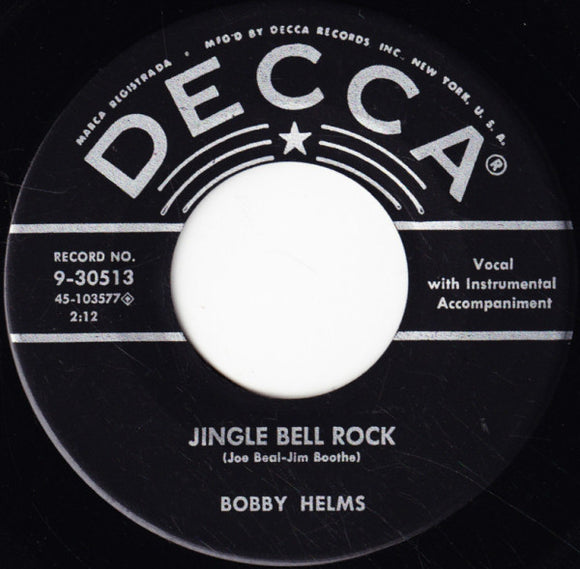 Bobby Helms : Jingle Bell Rock / Captain Santa Claus (And His Reindeer Space Patrol) (7