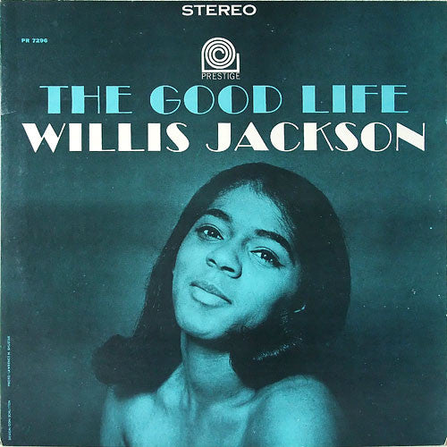 Willis Jackson : The Good Life (LP)