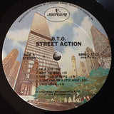 B.T.O.* : Street Action (LP, Album, Ter)