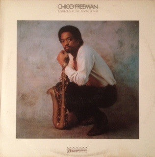 Chico Freeman : Tradition In Transition (LP, Album, Promo, AR )