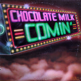 Chocolate Milk (2) : Comin' (LP, Album)