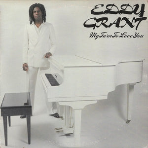 Eddy Grant : My Turn To Love You (LP, Album)