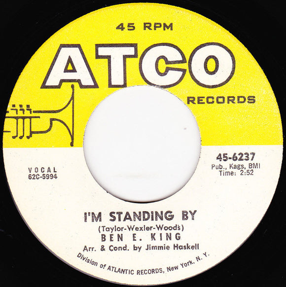 Ben E. King : I'm Standing By / Walking In The Footsteps Of A Fool (7