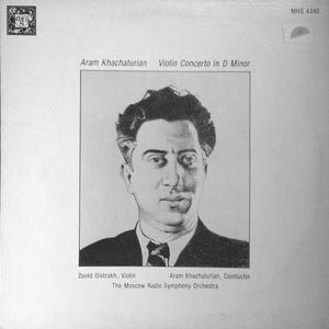 Aram Khatchaturian, David Oistrach, Большой Симфонический Оркестр Всесоюзного Радио : Violin Concerto In D Minor (LP)