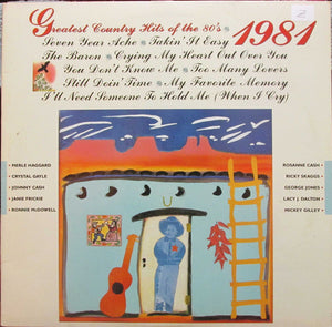 Various : Greatest Country Hits Of The 80's, 1981 (LP, Comp)