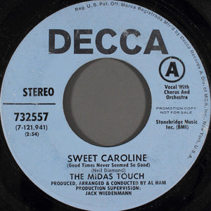 The Midas Touch : Sweet Caroline (Good Times Never Seemed So Good) (7", Promo)