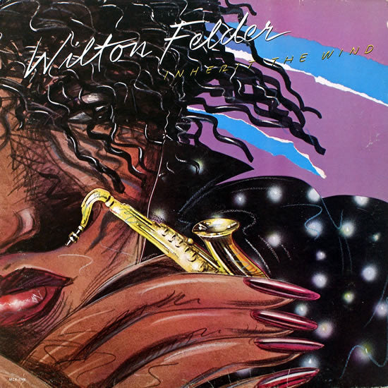Wilton Felder : Inherit The Wind (LP, Album, Gat)