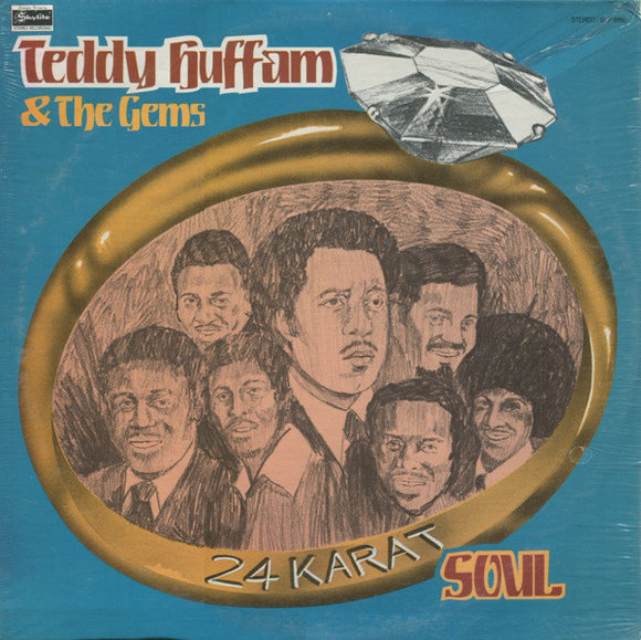 Teddy Huffam and The Gems : 24 Karat Soul (LP)