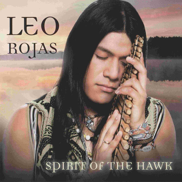 Leo Rojas : Spirit Of The Hawk (CD, Album)