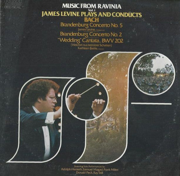 James Levine (2), Kathleen Battle : Music From Ravinia, Vol 1, James Levine Plays And Conducts Bach (LP, Album)