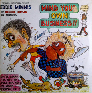 Eddie Minnis Wit Ronnie Butler : Mind Your Own Business (LP)