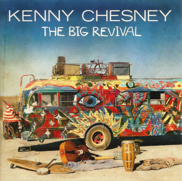 Kenny Chesney : The Big Revival (CD, Album)