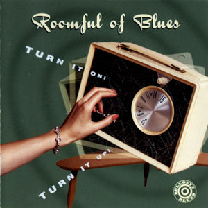 Roomful Of Blues : Turn It On Turn It Up  (CD, Album)