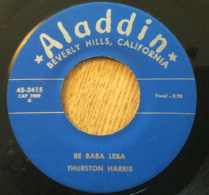 Thurston Harris : Be Baba Leba / I'm Out To Getcha (7", Single, Styrene)