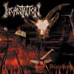 Incantation : Blasphemy (CD, Album)