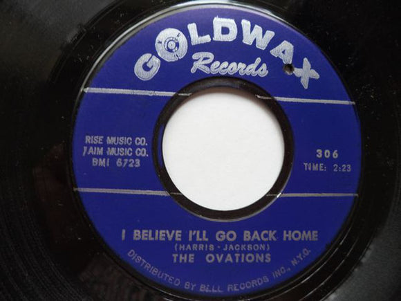 The Ovations : I Believe I'll Go Back Home / Qualifications (7