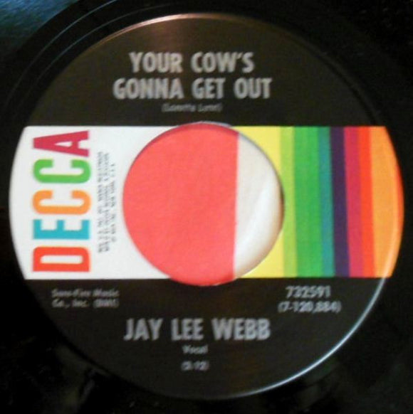 Jay Lee Webb : Your Cow's Gonna Get Out / Finance Company Waltz (7