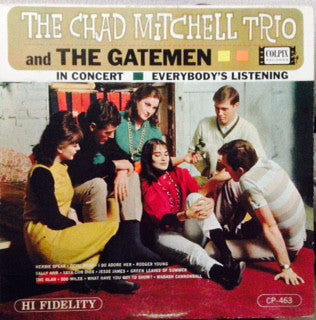 The Chad Mitchell Trio And The Gatemen : In Concert - Everybody's Listening (LP, Mono)