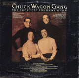 Chuck Wagon Gang : The Sweetest Songs We Know (LP, Album, Promo)