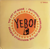 The Art Of Noise Featuring Mahlathini And The Mahotella Queens : Yebo! (12", Single)