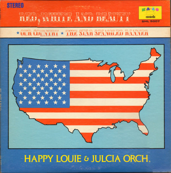 Happy Louie & Julcia Orchestra : Red, White And Beauty (LP)