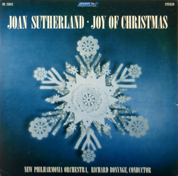 Joan Sutherland, New Philharmonia Orchestra Conducted By Richard Bonynge : Joy Of Christmas (LP, Album)