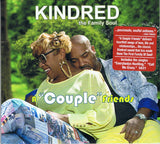 Kindred The Family Soul : A "Couple" Friends (CD, Album)