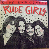 Rude Girls : Rude Awakening (LP, Album)