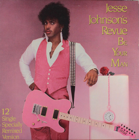 Jesse Johnson's Revue : Be Your Man (12
