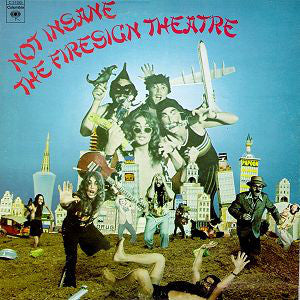 The Firesign Theatre : Not Insane Or Anything You Want To (LP, Ter)