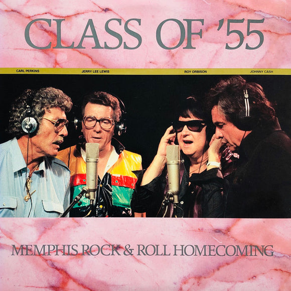 Carl Perkins, Jerry Lee Lewis, Roy Orbison, Johnny Cash : Class Of '55 - Memphis Rock & Roll Homecoming (2xLP, Album)