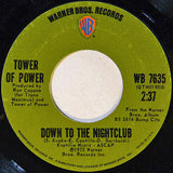 Tower Of Power : Down To The Night Club / What Happened To The World That Day (7", Single)