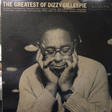 Dizzy Gillespie : The Greatest Of Dizzy Gillespie (LP, Comp, Mono)