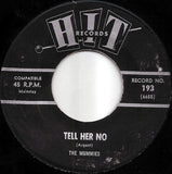 The Mummies (2) / Wayne Harris (2) : Tell Her No / For Me (7", Single)