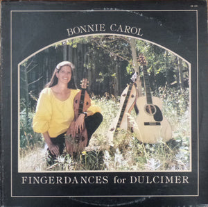 Bonnie Carol : Fingerdances For Dulcimer (LP, Album)