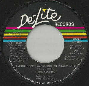 June Carey : I Just Don't Know How To Thank You (7", Single, Promo)