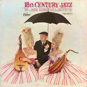 The Jack Marshall Sextette : 18th Century Jazz (LP, Album, Mono)