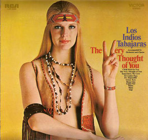 Los Indios Tabajaras : The Very Thought Of You (LP, Album)