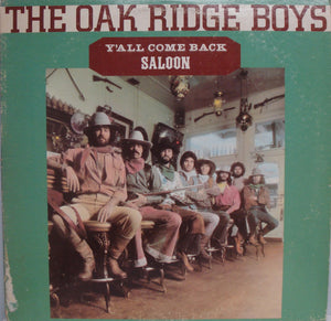 The Oak Ridge Boys : Y'All Come Back Saloon (LP, Album)